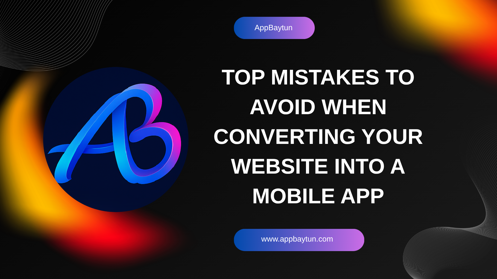 Top Mistakes to Avoid When Converting Your Website into a Mobile App
